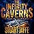 The Infinity Caverns: Parallel Society, Book 1