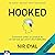 Hooked: Comment créer un produit ou un service qui ancre des habitudes