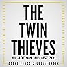 The Twin Thieves:...