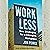 Work Less: New Strategies for a Changing Workplace