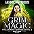 Grim Magic: Spellbound Murder, Book 2