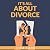 It's All About Divorce