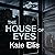 The House of Eyes