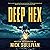 Deep Hex: The Deep Series, Book 6