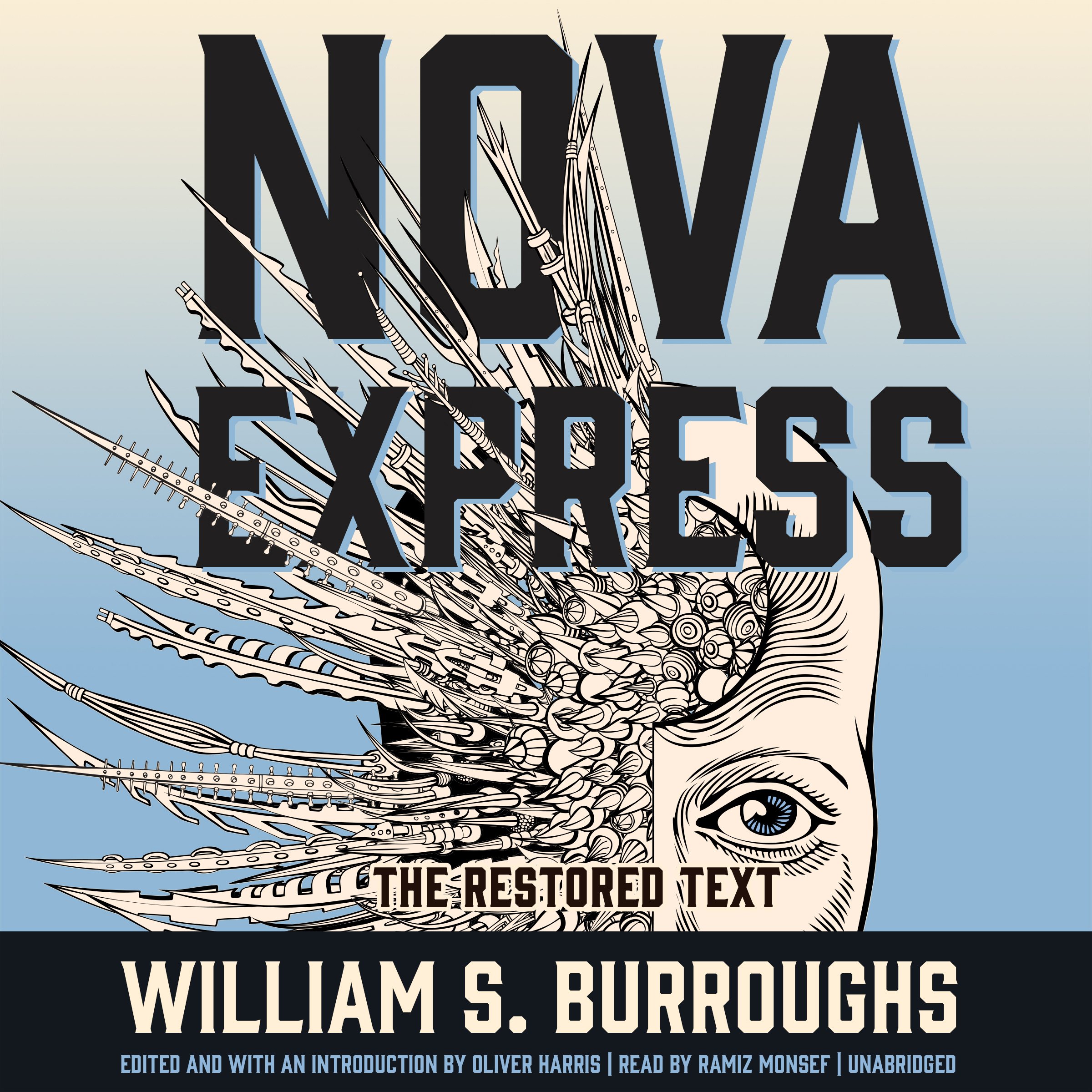 Nova Express: The Restored Text: The Nova Trilogy, Book 3