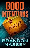 Good Intentions