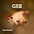 Gee