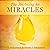 The Anointing for Miracles: How to Partner with God's Supernatural Power