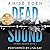 Dead Sound: Things Unseen, Book 1