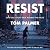 Resist: One Girl's Fight Back Against the Nazis