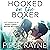 Hooked on the Boxer: Modern Love, Book 2