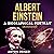 Albert Einstein - A Biographical Portrait (Annotated)
