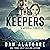 The Keepers: The Gamma Sequence, Book 4