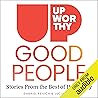 Upworthy: Good Pe...