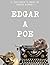 Edgar A. Poe