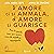 D'amore ci si ammala, d'amore si guarisce by Anna De Simone