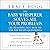 The Baby Whisperer Solves All Your Problems: Sleeping, Feeding, and Behavior—Beyond the Basics from Infancy Through Toddlerhood