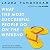 What the Most Successful People Do on the Weekend by Laura Vanderkam What the Most Successful People Do on the Weekend by Laura Vanderkam