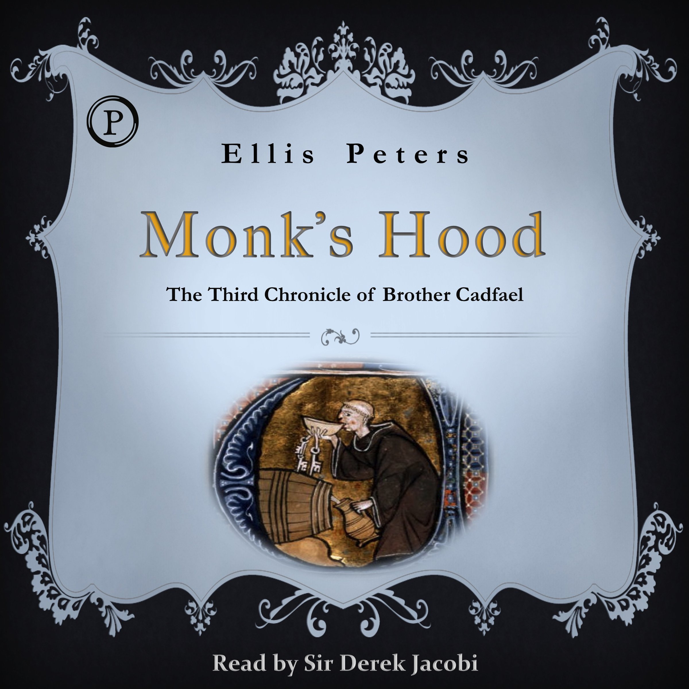 Monk's Hood: The Third Chronicle of Brother Cadfael