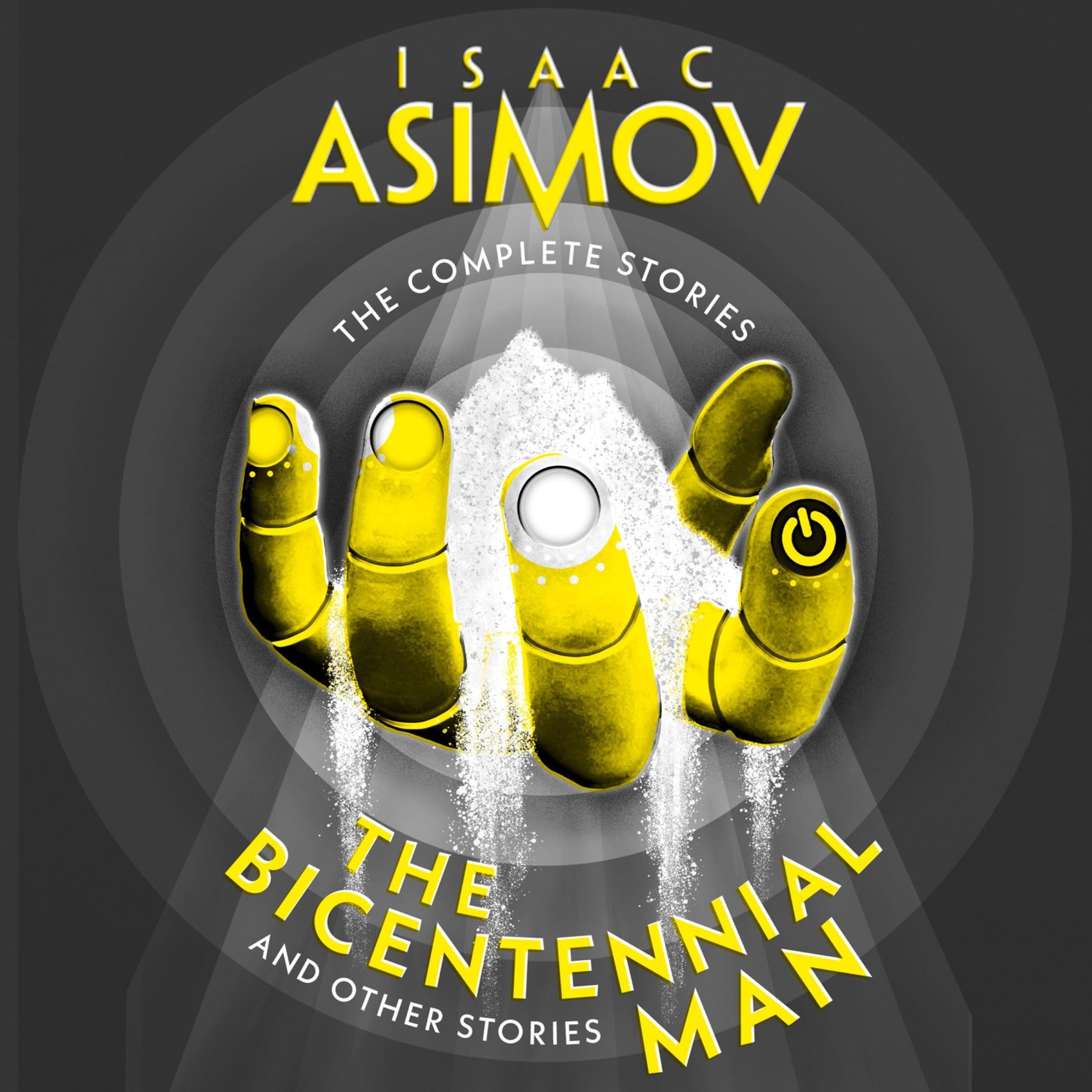 The Bicentennial Man: And Other Stories