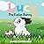 Lucy: The Easter Bunny: Lucy, Book 1
