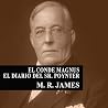 El Conde Magnus - El diario del Señor Poynter [Count Magnus - The Diary of Mr. Poynter]
