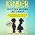 Kinder verstehen, erziehen und stärken: Wie Sie Wutausbrüche und Trotzphasen von Ihrem Wunschkind souverän meistern [Understand, Educate and Strengthen Children: How to Confidently Master Tantrums and Defiant Phases of Your Desired Child]: Alles über k...