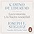 Camino de libertad [The Road to Freedom]: La economía y la buena sociedad [The Economy and the Good Society]