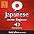 Learn Japanese - Level 3: Lower Beginner Japanese: Volume 1: Lessons 1-25