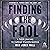 Finding the Fool: A Tarot Journey to Radical Transformation