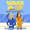 Wake Up, Nat & Darcy
