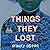 Things They Lost