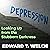 Depression: Looking Up from the Stubborn Darkness