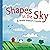 Shapes in the Sky: A Book About Clouds