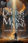 In the Depths of a Man’s Mind