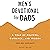 Men's Devotional for Dads: A Year of Prayers, Guidance, and Wisdom