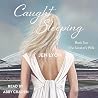 Caught Sleeping: ...
