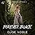 Forever Black: A Romantic Thriller (Blackwood Security, Book 3)