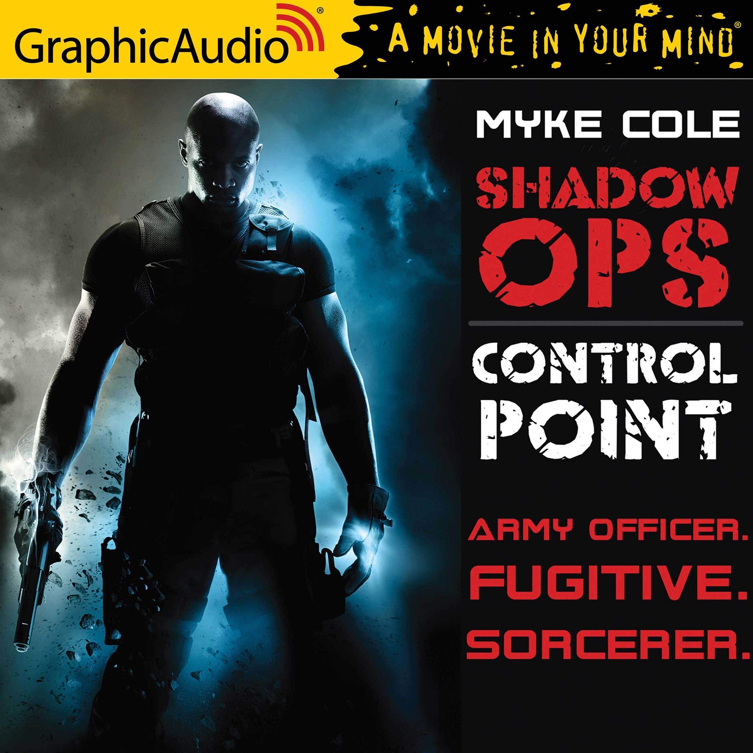Control Point [Dramatized Adaptation]: Shadow Ops, Book 1
