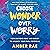 Choose Wonder over Worry: Move Beyond Fear and Doubt to Unlock Your Full Potential