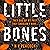 Little Bones