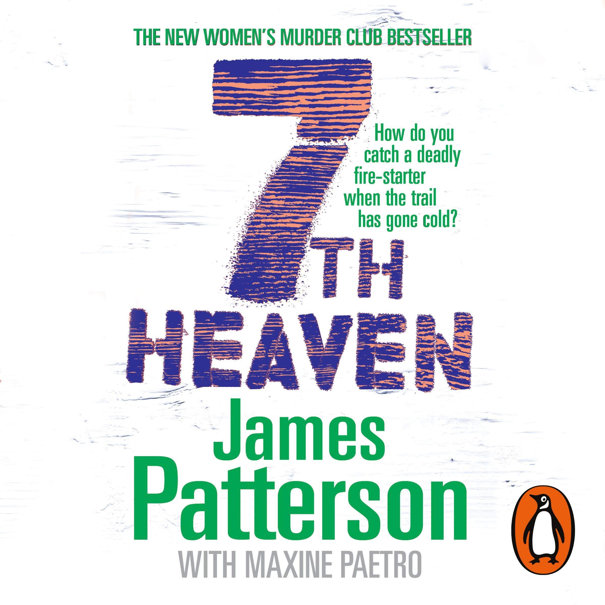 7th Heaven: A deadly fire-starter - and a trail gone cold...