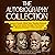 The Autobiography Collection: Benjamin Franklin, Nikola Tesla, Theodore Roosevelt, Henry Ford, Andrew Carnegie, The Personal Memoirs of Ulysses S. Grant, and More