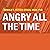 Angry All the Time: An Emergency Guide to Anger Control