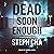 Dead Soon Enough: Juniper Song Mysteries, Book 3