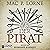 Der Pirat: Ein Francis-Drake-Roman
