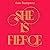 She is Fierce: Brave, Bold and Beautiful Poems by Women
