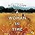 A Woman in Time: A Novel