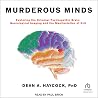 Murderous Minds: ...