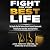 Fight for Your Best Life: The Step-by-Step Self-defense Guide to Personal Empowerment, Protecting Your Loved Ones, and Living Fearless